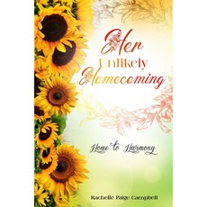 (영문도서) Her Unlikely Homecoming Paperback, Rachelle Paige Campbell, English, 9798348455811