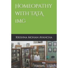 (영문도서) Homeopathy with TATA 1mg Paperback, Independently Published, English, 9798880460335