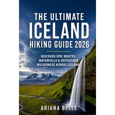 (英文圖書)The Ultimate Iceland Hiking Guide 2026: Discover epic routes waterfalls &untoun... 平裝版, Independently Published, 英文