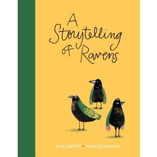 A Storytelling of Ravens Hardcover, Groundwood Books