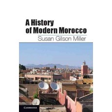 A History of Modern Morocco, Cambridge University Press