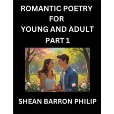 (英文圖書)Romantic Poetry for Young and Adult (Part 1)- Introduction to Romanticism with T... 平裝版, Romantic Poetry for Young a..., 英文