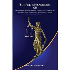 (영문도서)ZURI'EL'S HANDBOOK on Employment Related Letters Notices and Agreements: Essent... Paperback, Independently Published, English, 9798250978897