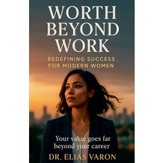 (英文圖書)Worth Beyond Work 平裝版, Dr. Elias Varon, 英文