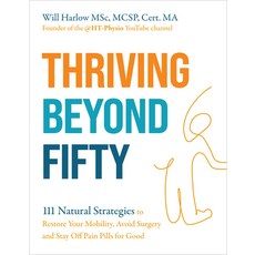 (영문도서) Thriving Beyond Fifty (Expanded Edition): 111 Natural Strategies to Restore You... Paperback, Hay House UK Ltd, English, 9781401994181