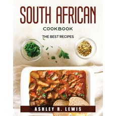 (영문도서) South African Cookbook: The best recipes Paperback, Ashley R. Lewis, English, 9781803791661