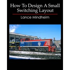 (영문도서) How To Design A Small Switching Layout Paperback, Createspace Independent Pub..., English, 9781449505646