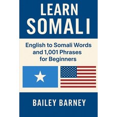 (英文圖書)Learn Somali: English to Somali Words and 1 001 Phrases for Beginners 平裝版, Independently Published, 英文