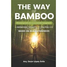 (영문도서)The Way of Bamboo: Personal growth and environmental management Paperback, Independently Published, English, 9798316057368