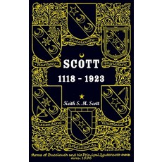 (영문도서)Scott 1118-1923 Being a Collection of "Scott" pedigrees containing all known ma... Paperback, Heritage Books, English, 9780788447020