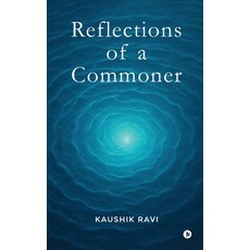 (영문도서)Reflections of a Commoner Paperback, Notion Press, English, 9798898549107