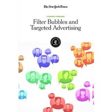 (영문도서)Filter Bubbles and Targeted Advertising Paperback, New York Times Educational ..., English, 9781642822687