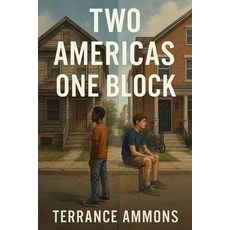 (영문도서)Two Americas One Block Paperback, Independently Published, English, 9798296191427