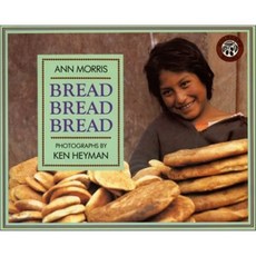 Bread Bread Bread:, Harpercollins Juvenile