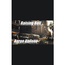 (영문도서) Raising Hell Paperback, Syphon Creative, English, 9798223081159
