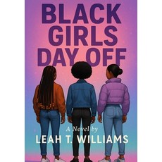 (英文圖書)Black Girls Day Off 精裝版, Leah Williams, 英文