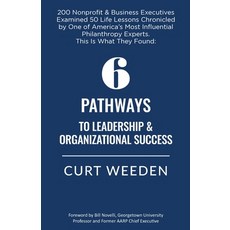 (영문도서) 6 Pathways to Leadership & Organizational Success Paperback, Qudrafoil Press, English, 9780974371429