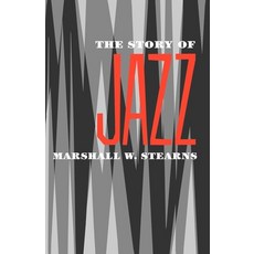 (영문도서) The Story of Jazz Paperback, Oxford University Press, English, 9780195012699