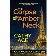 (영문도서)The Corpse with the Amber Neck Paperback, Four Tails Publishing Ltd., English, 9781990550485