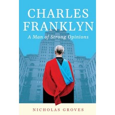(영문도서) Charles Franklyn - A Man of Strong Opinions Paperback, Burgon Society, English, 9781838067908