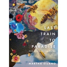 (外文書)Last Train to Paradise: New and Selected Poems Paperback, Saturnalia Books, English