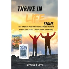 (英文圖書)Thrive in Life Series: Easy to Maintain Transformative Life Changes that Enhance... 平裝版, Three Rounds Design, LLC, 英文