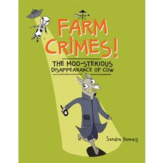 Farm Crimes! the Moo-Sterious Disappearance of Cow Hardcover, Owlkids, English, 9781771474429