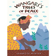(영문도서) Wangari's Trees of Peace: A True Story from Africa Paperback