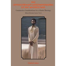 (영문도서) The Revolutionary Anti-Imperialism of the Apostle Paul: Constructive Considerations for a Ghe... Paperback, Divine Black People Ltd, English, 9798223735427