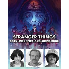 STRANGER THINGS Dots Line Spirals Coloring Book: TV Series Spiroglyphics Coloring Books For Adults -... Paperback, Independently Published, English, 9798585866258