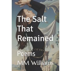 (英文圖書)The Salt That Remained: Poems 平裝版, Independently Published, 英文