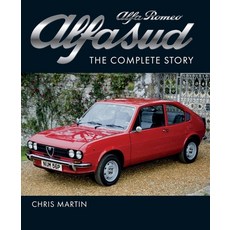 (영문도서) Alfa Romeo Alfasud: The Complete Story Hardcover, Crowood Press (UK), English, 9781785009082