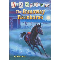 A to Z Mysteries R: The Runaway Racehorse