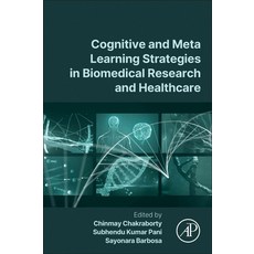 (外文書)Cognitive and Meta Learning Strategies in Biomedical Research and Healthcare Paperback, Academic Press, English