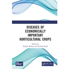 (영문도서)Diseases of Economically Important Horticultural Crops Hardcover, CRC Press, English, 9781041349044 CRC Press, English, 9781041349044