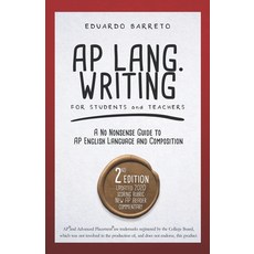(영문도서) AP Lang. Writing: For Students and Teachers Paperback, Independently Published, English, 9781656709714