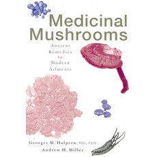 (영문도서)Medicinal Mushrooms Paperback, M. Evans and Company, English, 9780871319814