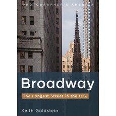 (영문도서)Broadway the Longest Street in the U.S. Paperback, America Through Time, English, 9781634995535