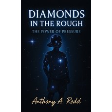 (영문도서)Diamonds in the Rough The Power of Pressure Hardcover, Spines, English, 9798900024691