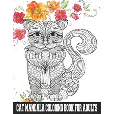 Cat Mandala Coloring Book for Adults: Amazing Coloring Gift Book for Cat Lovers Stress Relieving De... Paperback, Independently Published, English, 9798678642134