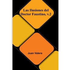 (英文圖書)Las Ilusiones Del Doctor Faustino V.2 平裝版, Alpha Edition, 英文