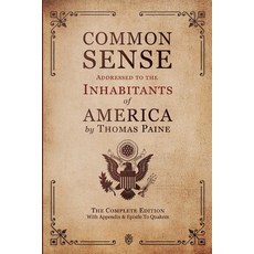 (영문도서)Common Sense Addressed to the Inhabitants of America: The Complete Edition With... Paperback, King Solomon, English, 9788418938344