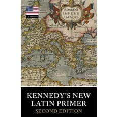 Kennedy's New Latin Primer Paperback, Tiger Xenophon, English, 9781904799719