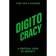 (영문도서)Digito-Cracy Paperback, Independently Published, English, 9798263266615