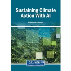 (영문도서)Sustaining Climate Action With AI Paperback, Igi Global Scientific Publi..., English, 9798337399799 Igi Global Scientific Publi..., English, 9798337399799