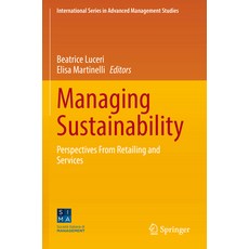 (영문도서) Managing Sustainability: Perspectives from Retailing and Services Paperback, Springer, English, 9783031120299