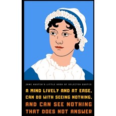 (영문도서) Jane Austen's Little Book of Selected Quotes Paperback, Independently Published, English, 9798852304247
