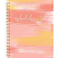 Wholehearted: A Coloring Book Devotional Spiral, Paige Tate & Co