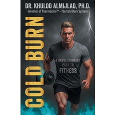 (英文圖書)Cold Burn: A Revolutionary Path to Fitness 平裝版, Passionpreneur Publishing, 英文