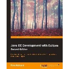 Java EE Development with Eclipse - Second Edition, Packt Publishing